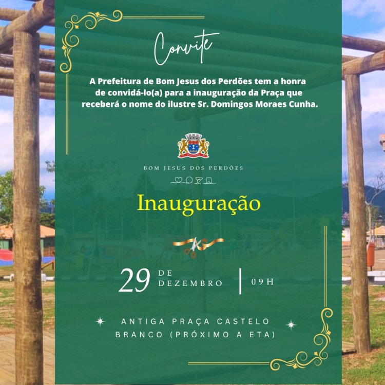 Inauguração da Praça Domingos Morais Cunha em Bom Jesus dos Perdões