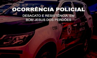 Ocorrência Policial: Desacato e Resistência em Bom Jesus dos Perdões