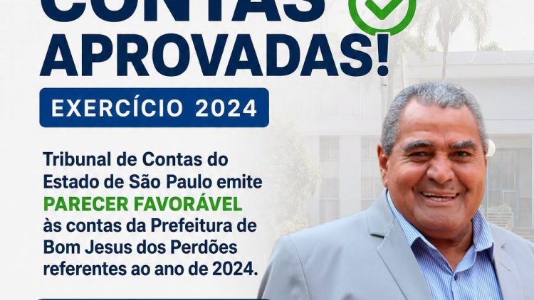 TRIBUNAL DE CONTAS EMITE PARECER FAVORÁVEL ÀS CONTAS DE 2024 DO EX-PREFEITO DE BOM JESUS DOS PERDÕES