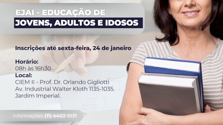 Retome Seus Estudos: Matrículas Abertas na EJAI até 24 de Janeiro em Atibaia