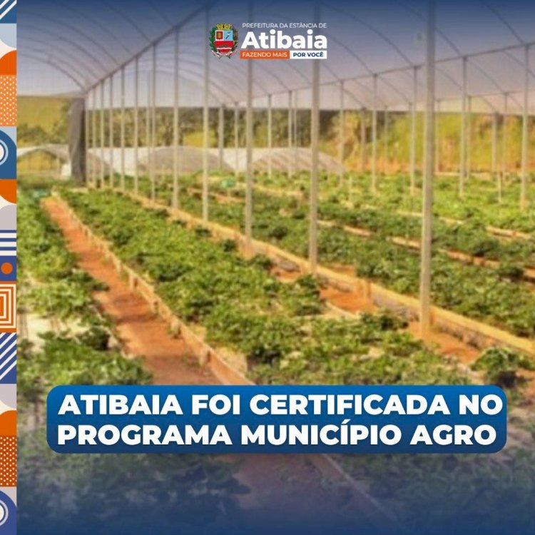Atibaia Conquista 12º Lugar no Programa Município Agro 