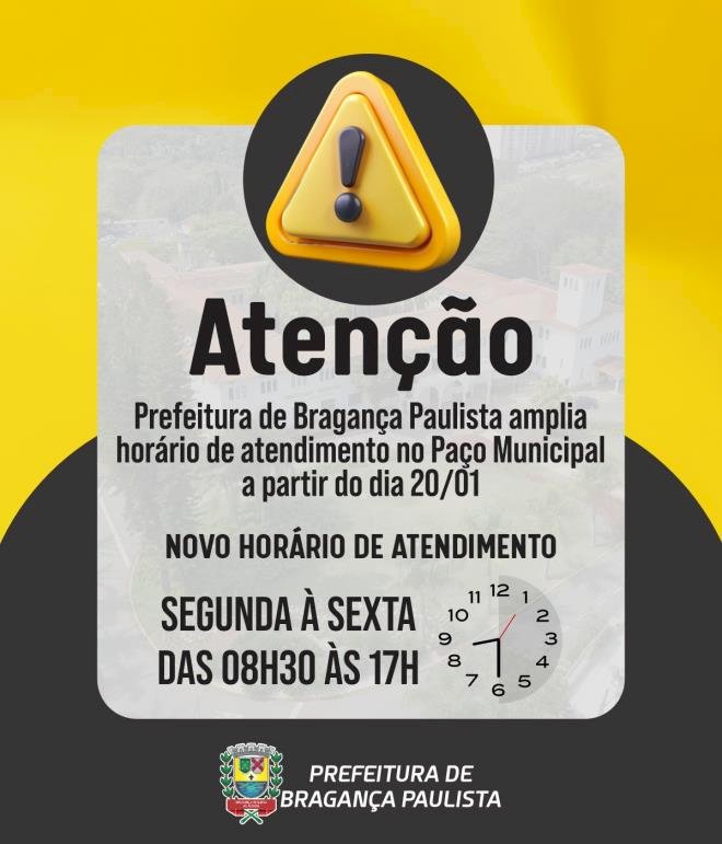 Prefeitura de Bragança Paulista Amplia Horário de Atendimento ao Público